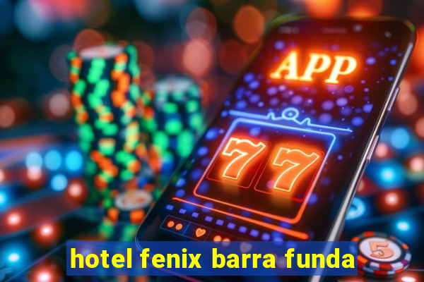 hotel fenix barra funda